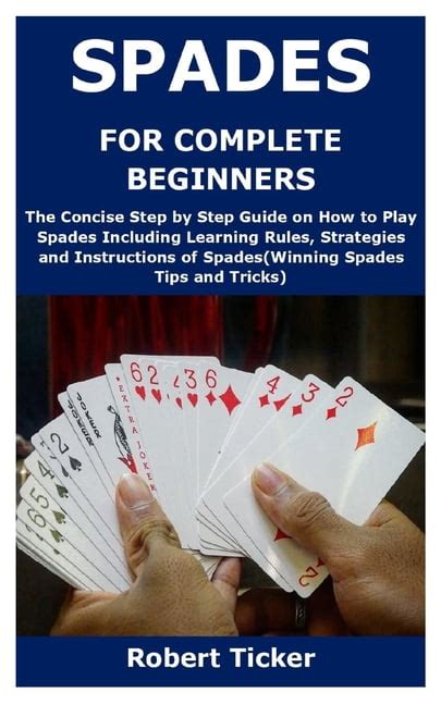 Spades: Step by Step Rules Guide.